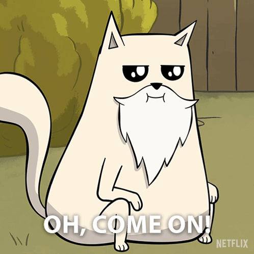 A Cartoon Cat With A Beard Is Saying Oh Come On GIF