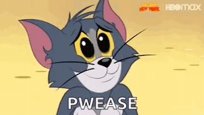 A Cartoon Cat With A Sad Look On His Face And The Words `` Pwease '' Written Next To Him . GIF