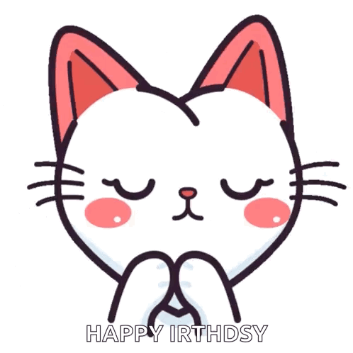 A Cartoon Cat With Its Eyes Closed And The Words Happy Irthdsy Above It GIF