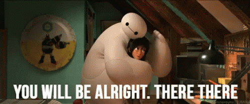 A Cartoon Character From Big Hero 6 Is Hugging A Girl And Saying You Will Be Alright There There . GIF