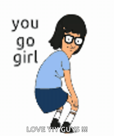 A Cartoon Character From Bob 'S Burgers Is Squatting Down And Saying `` You Go Girl '' GIF