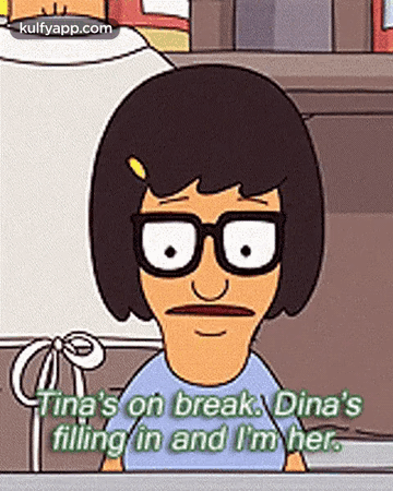 A Cartoon Character From Bob 'S Burgers Is Talking To Tina . GIF
