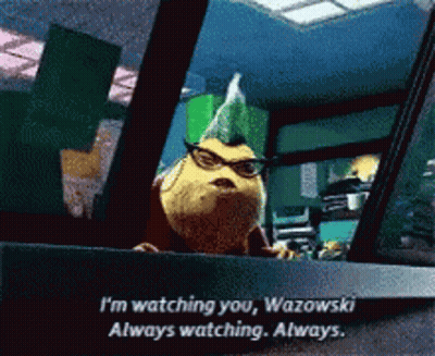 A Cartoon Character From Monsters Inc Says I 'M Watching You Wazowski Always Watching Always GIF