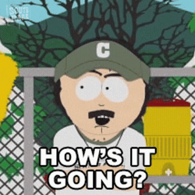 A Cartoon Character From South Park Is Asking How 'S It Going ? GIF