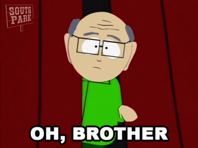 A Cartoon Character From South Park Is Saying " Oh Brother " GIF