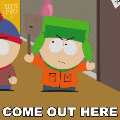 A Cartoon Character From South Park Is Standing In Front Of A Sign That Says Come Out Here GIF