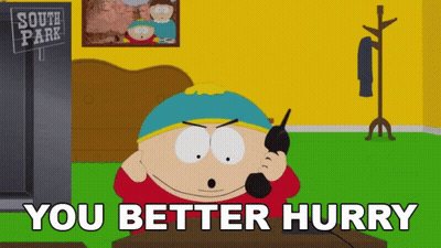 A Cartoon Character From South Park Is Talking On A Phone And Says You Better Hurry GIF