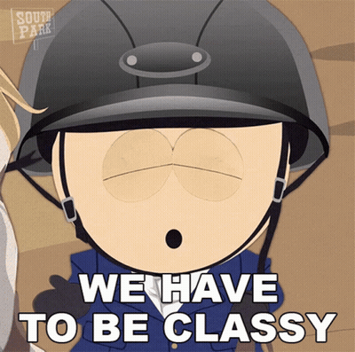 A Cartoon Character From South Park Is Wearing A Helmet And Says We Have To Be Classy GIF