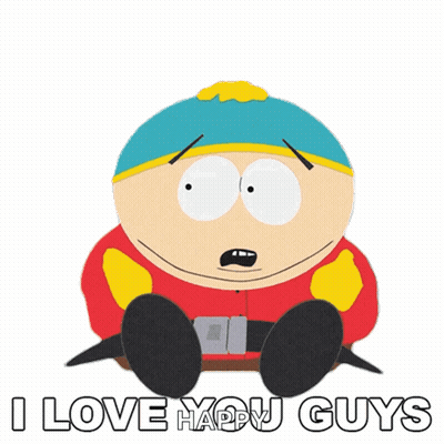 A Cartoon Character From South Park Says " I Love Happy Guys " GIF