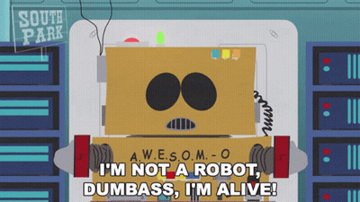 A Cartoon Character From South Park Says I 'M Not A Robot GIF