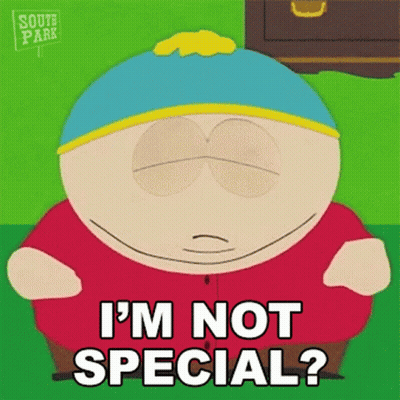 A Cartoon Character From South Park Says " I 'M Not Special ? " GIF