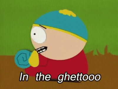 A Cartoon Character From South Park Says " In The Ghetto " GIF