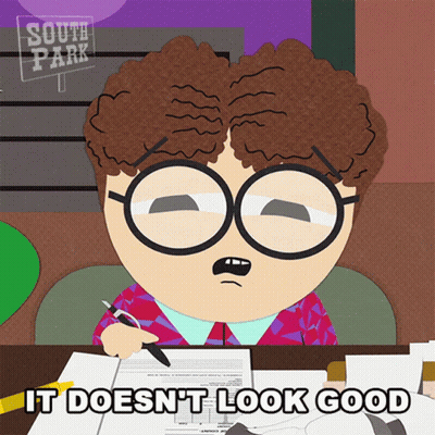 A Cartoon Character From South Park Says It Does N't Look Good While Writing On A Piece Of Paper GIF