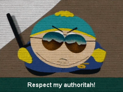 A Cartoon Character From South Park Says Respect My Authoritah GIF