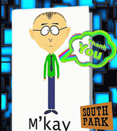 A Cartoon Character From South Park Says " Thank You " In A Speech Bubble GIF