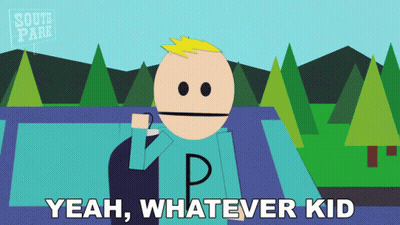 A Cartoon Character From South Park Says " Yeah , Whatever Kid " GIF