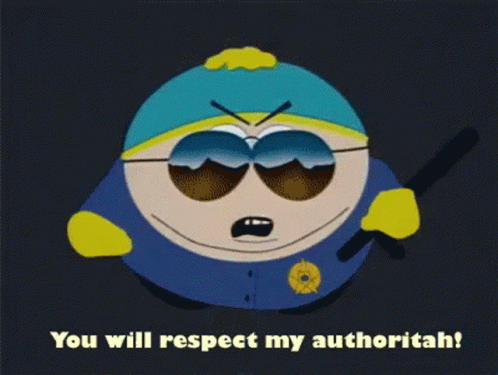 A Cartoon Character From South Park Says You Will Respect My Authoritah GIF