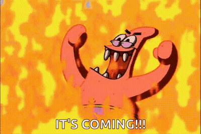 A Cartoon Character From Spongebob Squarepants Is Standing In Front Of A Fire And Says `` It 'S Coming ! '' GIF