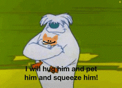 A Cartoon Character Holding A Cat With The Words " I Will Hug Him And Pet Him And Squeeze Him " Below Him GIF