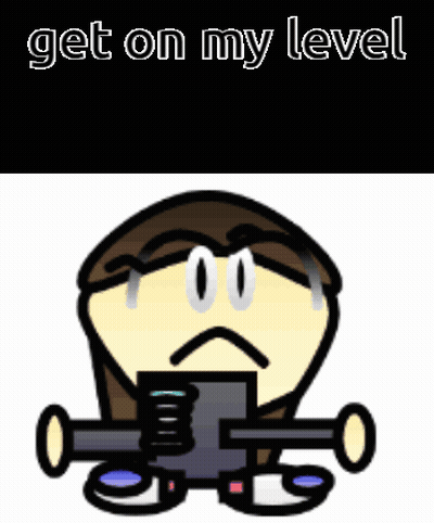 A Cartoon Character Holding A Gun With The Words Get On My Level Written On The Bottom GIF