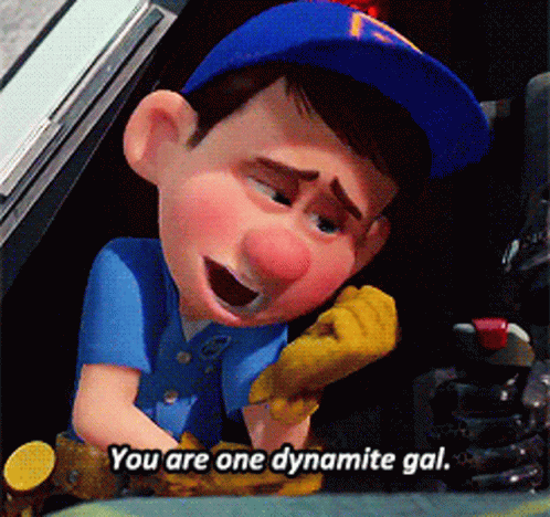 A Cartoon Character In A Blue Hat Says You Are One Dynamite Gal GIF
