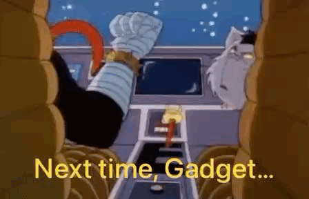 A Cartoon Character Is Flying Through The Air With The Words `` Next Time , Gadget ... '' Written On The Screen . GIF