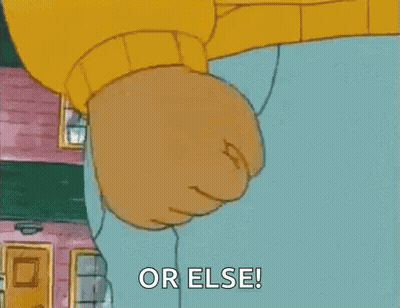 A Cartoon Character Is Holding A Fist Up In The Air And Saying `` Or Else '' . GIF
