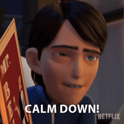 A Cartoon Character Is Holding A Sign That Says Calm Down On It GIF