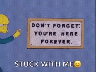 A Cartoon Character Is Holding A Sign That Says ' Stuck With Me ' On It GIF