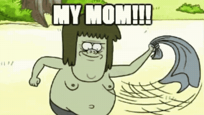 A Cartoon Character Is Holding A Towel And Says " My Mom !!! " GIF