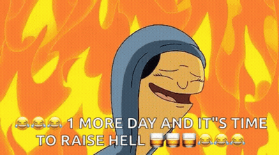 A Cartoon Character Is Laughing In Front Of A Fire Background And Says 1 More Day And It 'S Time To Raise Hell GIF