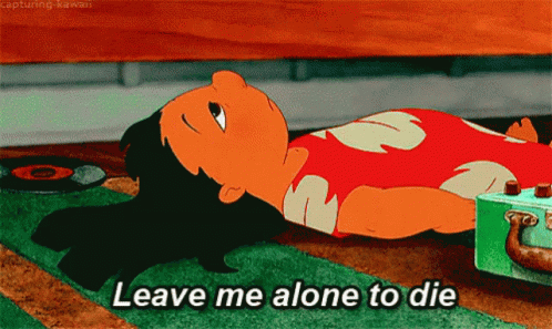 A Cartoon Character Is Laying On The Floor With The Words " Leave Me Alone To Die " GIF