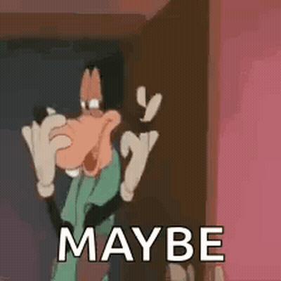 A Cartoon Character Is Making A Funny Face And Says Maybe . GIF