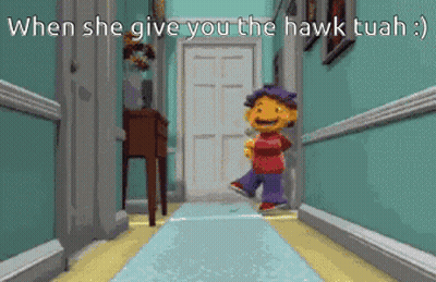 A Cartoon Character Is Running Down A Hallway With The Words When She Give You The Hawk Tuah GIF