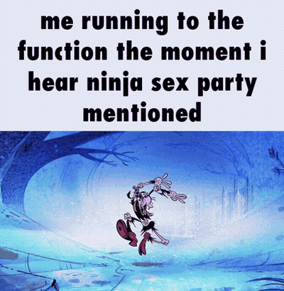 A Cartoon Character Is Running In The Snow With The Words " Me Running To The Function The Moment I Hear Ninja Sex Party GIF