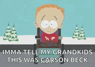 A Cartoon Character Is Sitting In A Wheelchair And Saying `` Mma Tell My Grandkids This Was Carson Beck '' GIF