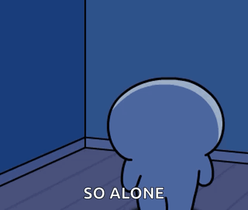 A Cartoon Character Is Standing In A Corner With The Words So Alone Written Below Him GIF