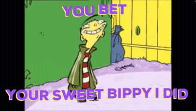 A Cartoon Character Is Standing In Front Of A Door And Says You Bet Your Sweet Bippy I Did . GIF
