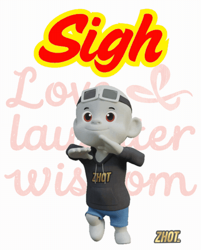 A Cartoon Character Is Standing In Front Of A Sign That Says Sigh Love Laughter And Wisdom GIF