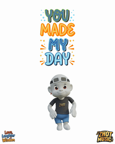A Cartoon Character Is Standing In Front Of A Sign That Says " You Made My Day " GIF