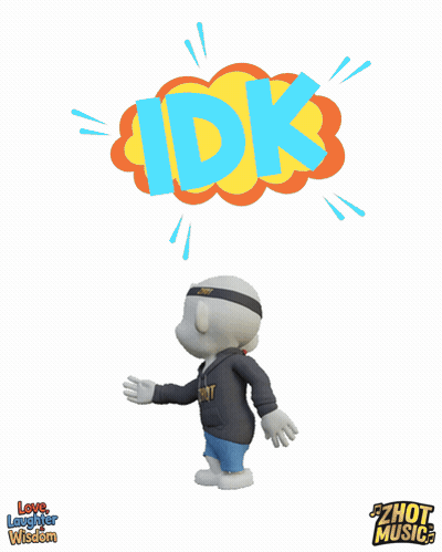 A Cartoon Character Is Standing In Front Of A Speech Bubble That Says Idk GIF