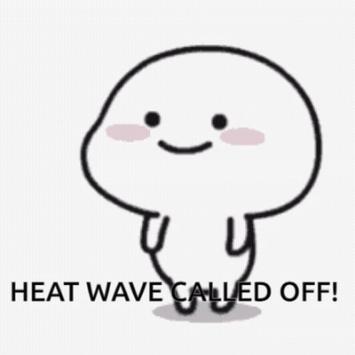 A Cartoon Character Is Standing In Front Of A White Background And Says `` Heat Wave Called Off ! '' GIF