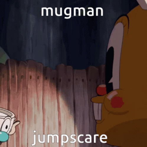 A Cartoon Character Is Standing In Front Of A Wooden Fence With The Words Mugman Jumpscare Above Him GIF