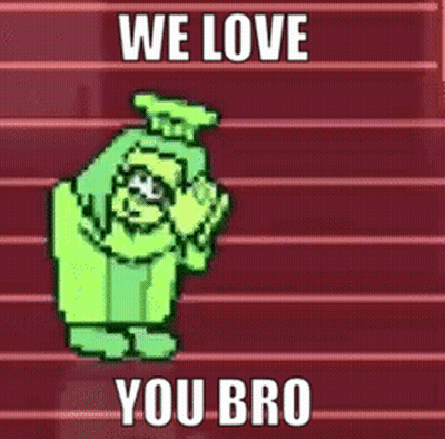 A Cartoon Character Is Standing On A Set Of Stairs With The Words `` We Love You Bro '' Written On It . GIF