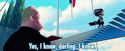 A Cartoon Character Is Standing On Top Of A Building And Saying `` Yes , I Know Darling , I Know '' . GIF