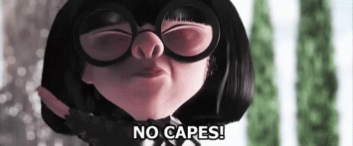 A Cartoon Character Is Wearing Glasses And Saying `` No Capes '' . GIF