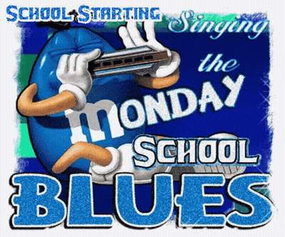 A Cartoon Character Playing A Harmonica With The Words School Starting Singing The Monday School Blues Below It GIF