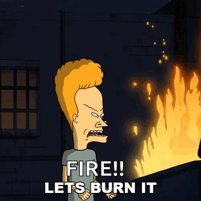 A Cartoon Character Says " Fire Lets Burn It " In Front Of A Fire GIF