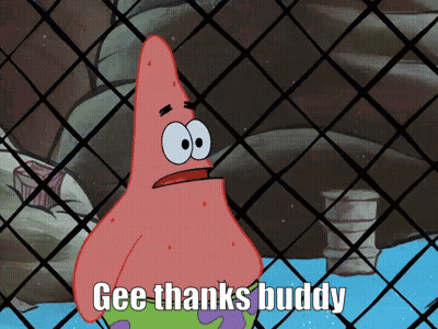A Cartoon Character Says Gee Thanks Buddy GIF