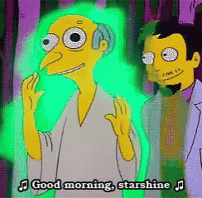 A Cartoon Character Says " Good Morning Starshine " While Standing Next To Another Character GIF